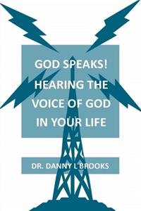 God's Speaks - Hearing the Voice of God in Your Life