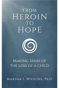 From Heroin to Hope