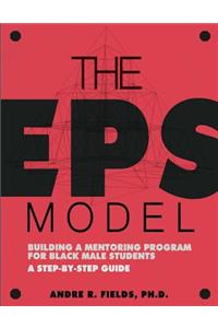 EPS Model: Building a Mentoring Program for Black Male Students
