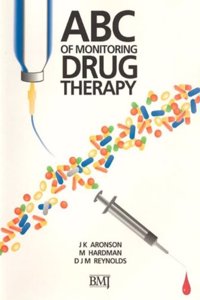 ABC of Monitoring Drug Therapy