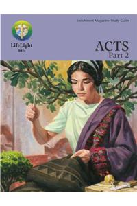 Lifelight: Acts, Part 2 - Study Guide