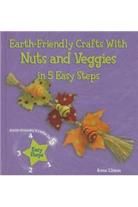 Earth-Friendly Crafts with Nuts and Veggies in 5 Easy Steps