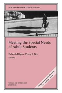 Meeting the Special Needs of Adult Students