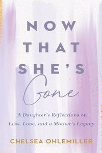 Now That She's Gone