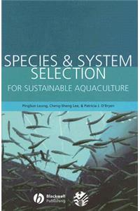 Species & System Selection for Sustainable Aquaculture