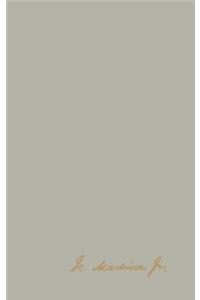 The Papers of James Madison  1 March - 30 September 1809