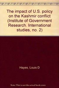 The Impact of U.S. Policy on the Kashmir Conflict