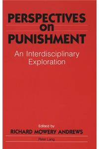 Perspectives on Punishment