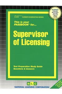 Supervisor of Licensing