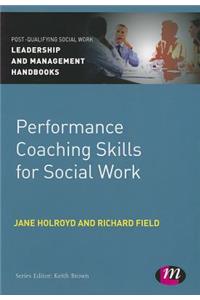 Performance Coaching Skills for Social Work