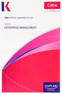 E2 Enterprise Management - CIMA Exam Practice Kit