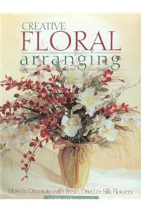 Creative Floral Arranging