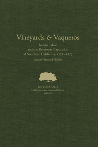 Vineyards and Vaqueros