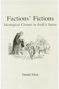 Factions' Fiction
