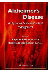 Alzheimer's Disease: A Physician's Guide to Practical Management