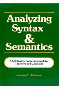 Analyzing Syntax and Semantics Textbook: A Self-Instructional Approach for Teachers & Clinicians