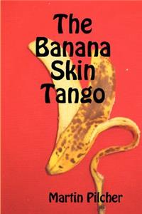 Banana Skin Tango
