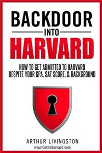 Backdoor Into Harvard