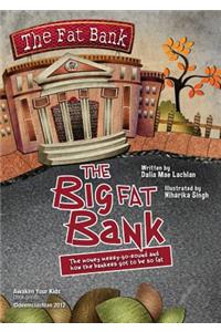 Big Fat Bank