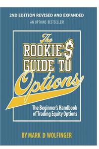 Rookie's Guide to Options; 2nd edition