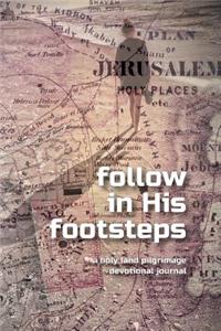 Follow In His Footsteps