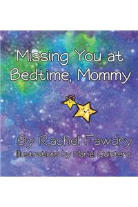 Missing You at Bedtime, Mommy