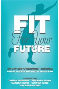 Fit for Your Future