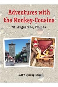 Adventures With the Monkey-Cousins - St. Augustine, Florida