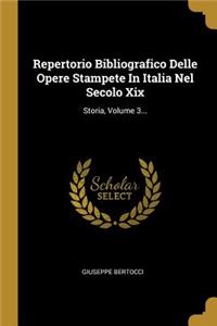 Repertorio Bibliografico Delle Opere Stampete In Italia Nel Secolo Xix