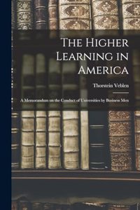 Higher Learning in America