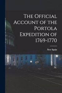 Official Account of the Portola Expedition of 1769-1770