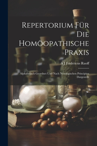 Repertorium Für Die Homöopathische Praxis