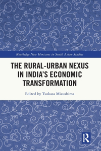 Rural-Urban Nexus in India's Economic Transformation