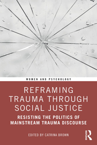 Reframing Trauma Through Social Justice