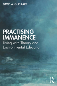 Practising Immanence