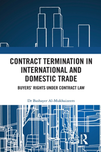 Contract Termination in International and Domestic Trade