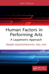 Human Factors in Performing Arts