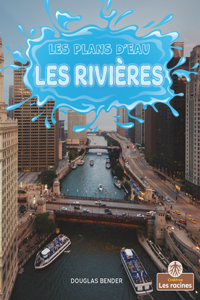 Les Rivières (Rivers)