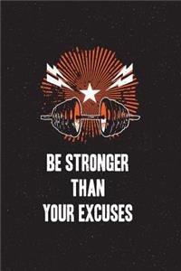Be Stronger Than Your Excuses
