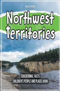 Northwest Territories Educational Facts Children's People And Places Book