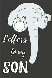Letters To My Son
