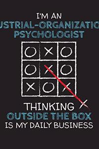 I'm an INDUSTRIAL-ORGANIZATIONAL PSYCHOLOGIST