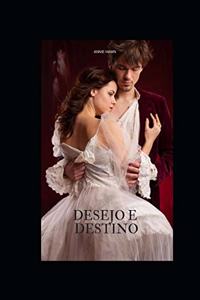 Desejo E Destino