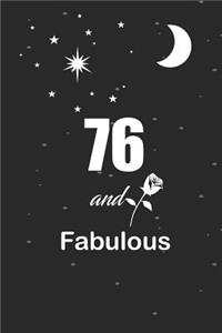 76 and fabulous