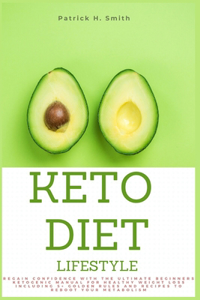 Keto Diet Lifestyle