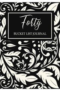 Forty Bucket List Journal