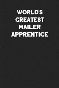 World's Greatest Mailer Apprentice