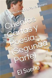 Cuentos Cartas Y Poesía (Segunda Parte)