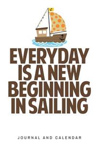 Everyday Is a New Beginning in Sailing