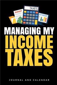 Managing My Income Taxes